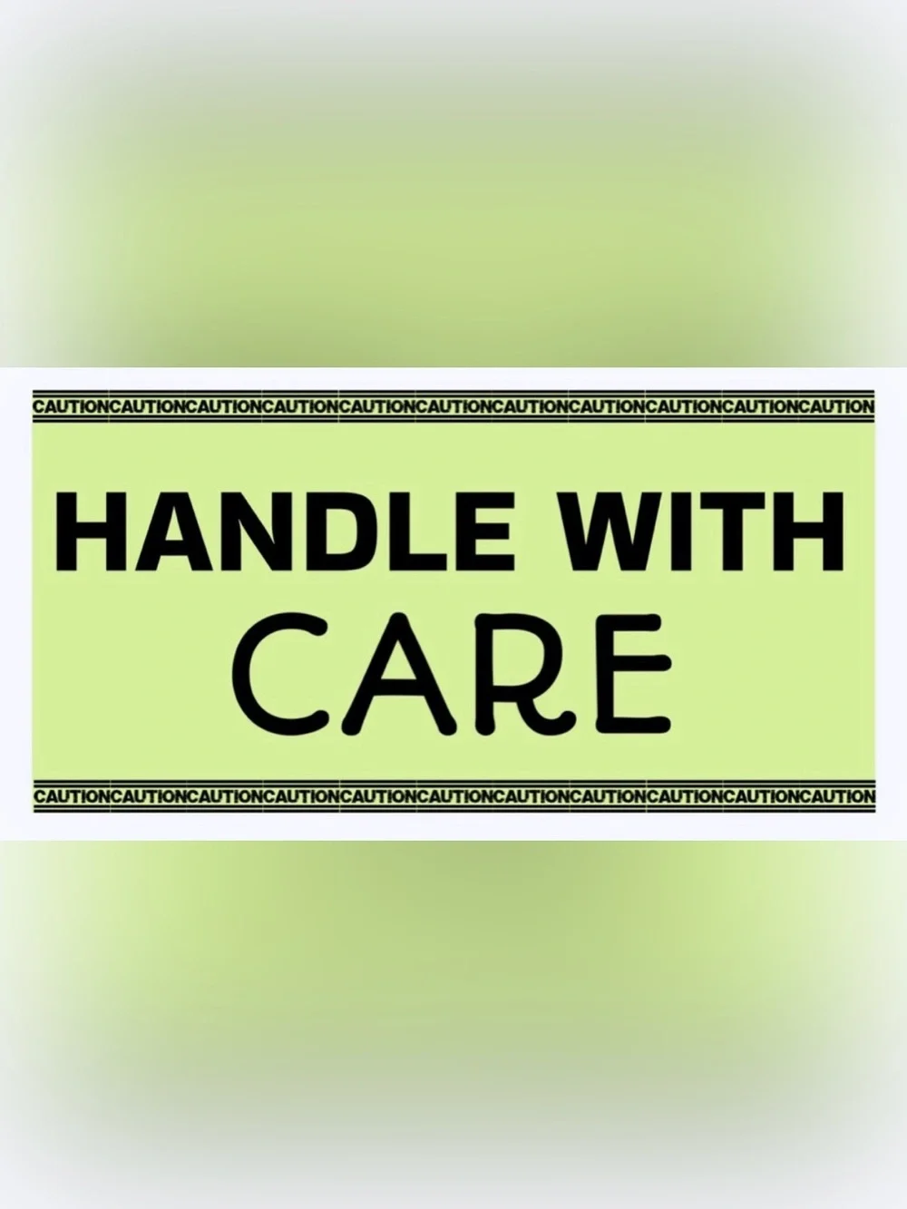 50 STICKERS - 2” x 1” - ‘CAUTION - HANDLE WITH CARE’ - BRIGHT GREEN
